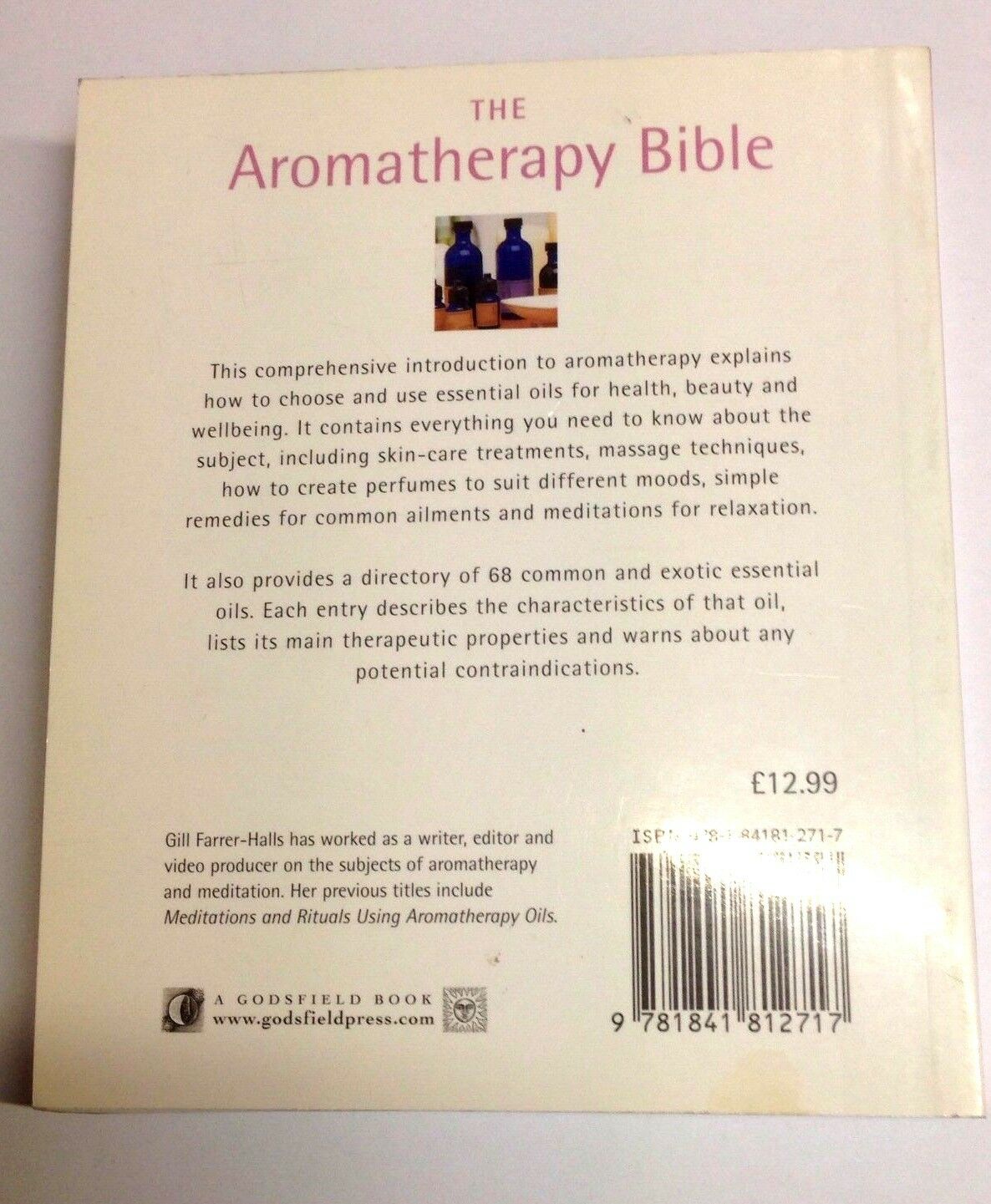 The Aromatherapy Bible By Gill Farrer-Halls